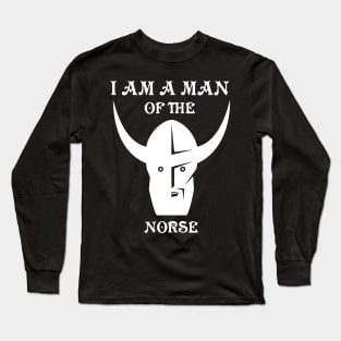 I am a man of the Norse Long Sleeve T-Shirt